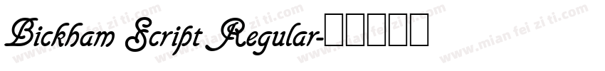 Bickham Script Regular字体转换